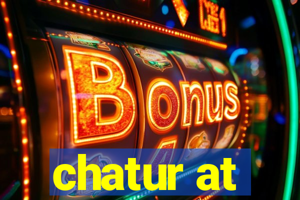 chatur at