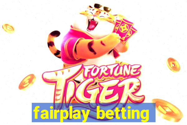 fairplay betting