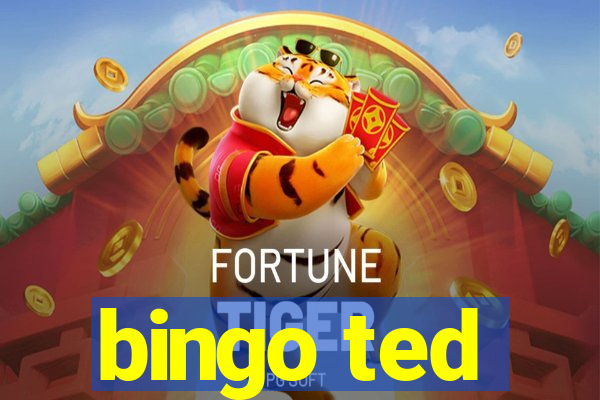 bingo ted