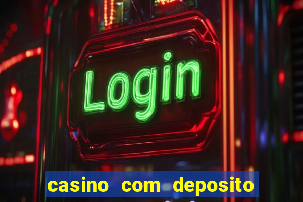 casino com deposito de 5 reais