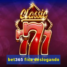 bet365 fica deslogando