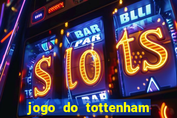 jogo do tottenham hoje palpite