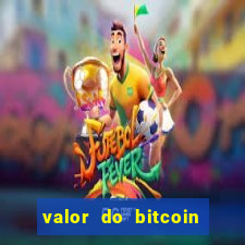 valor do bitcoin em 2020 em reais