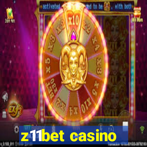 z11bet casino