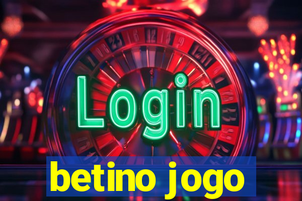 betino jogo