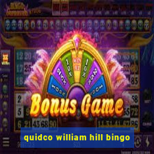 quidco william hill bingo