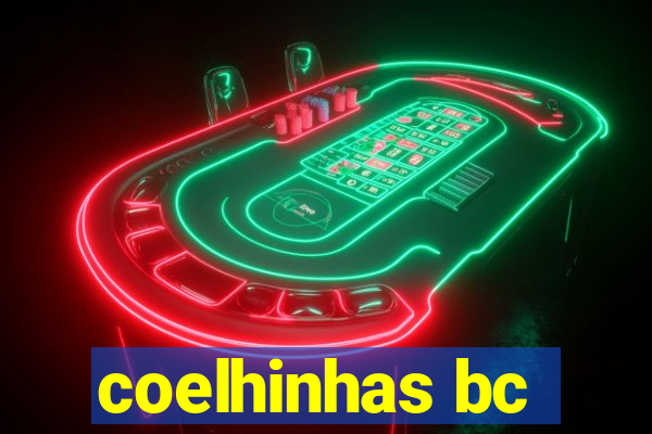 coelhinhas bc