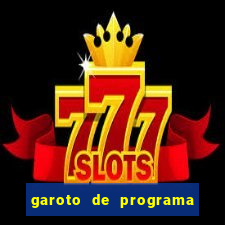 garoto de programa zona leste