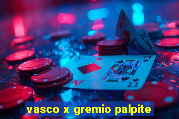 vasco x gremio palpite