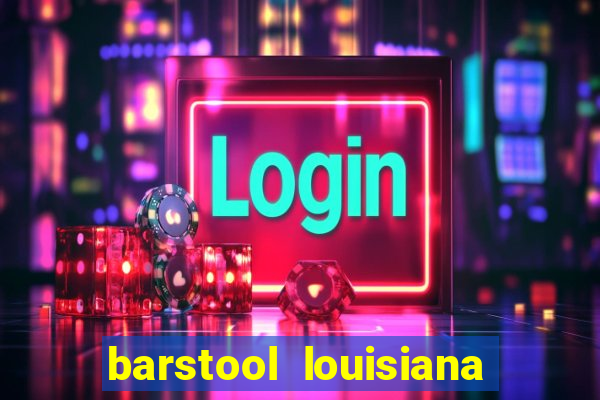 barstool louisiana promo code