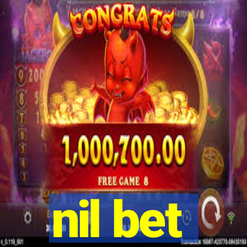 nil bet