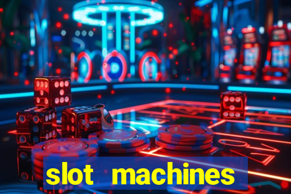 slot machines online for money