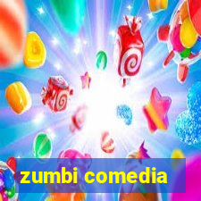 zumbi comedia