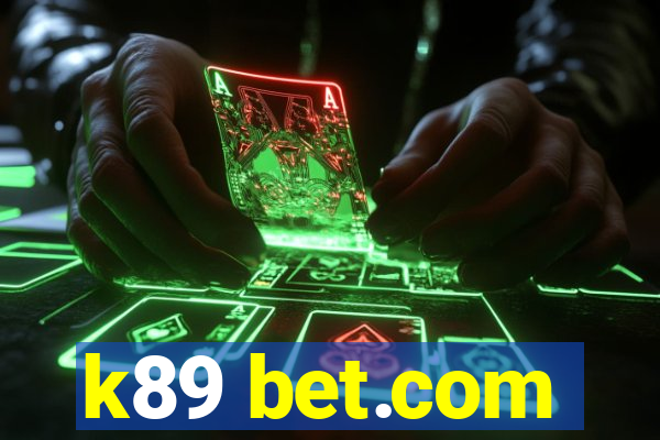 k89 bet.com