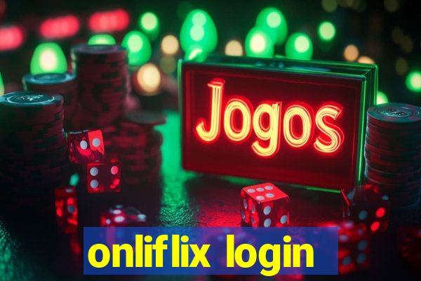 onliflix login