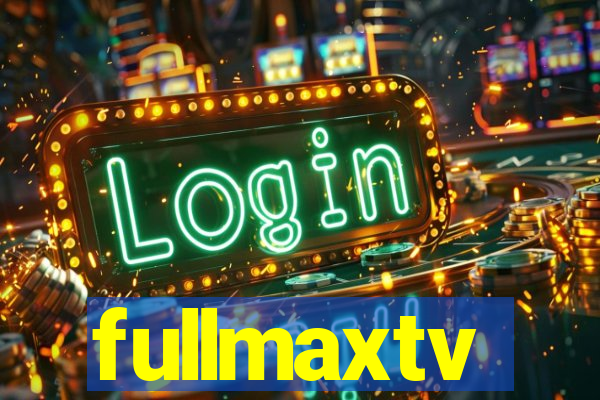 fullmaxtv