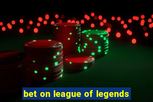 bet on league of legends