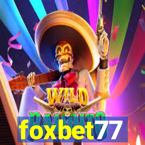 foxbet77