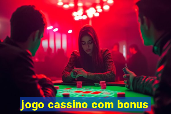 jogo cassino com bonus