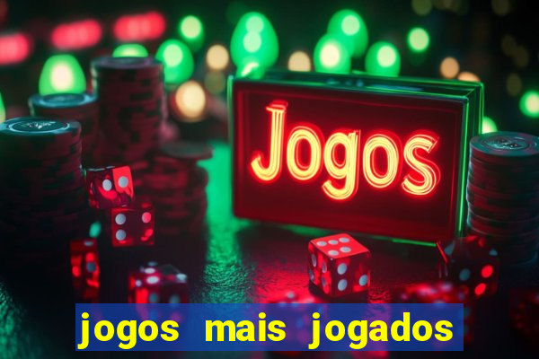 jogos mais jogados em 2024