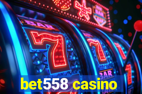 bet558 casino