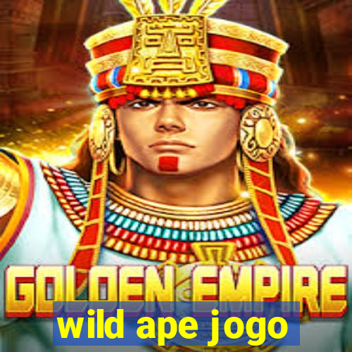 wild ape jogo