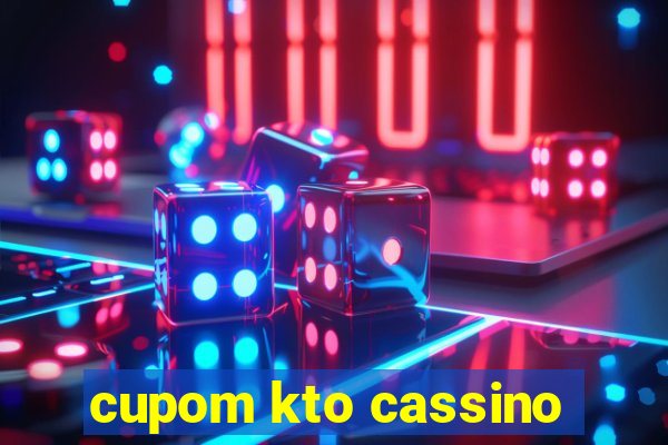 cupom kto cassino