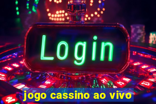 jogo cassino ao vivo