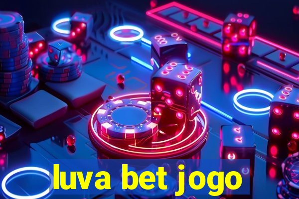 luva bet jogo