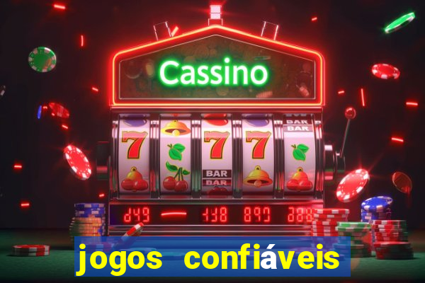 jogos confiáveis que ganha dinheiro