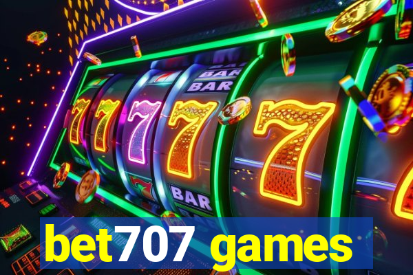 bet707 games