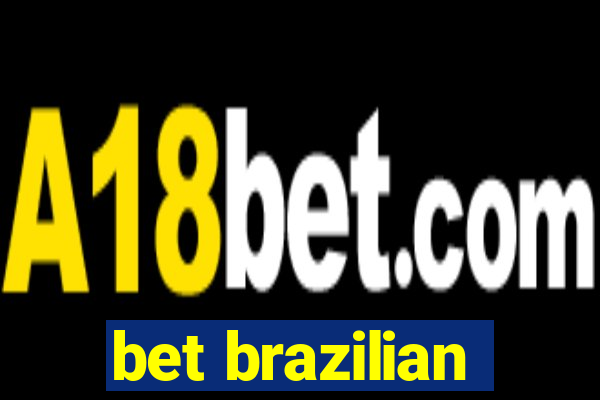 bet brazilian