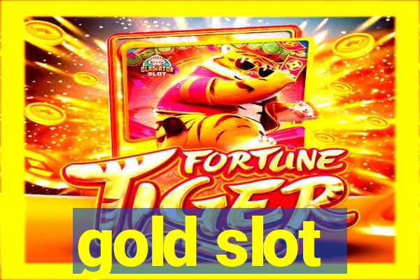 gold slot