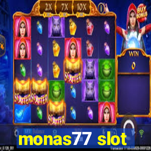 monas77 slot