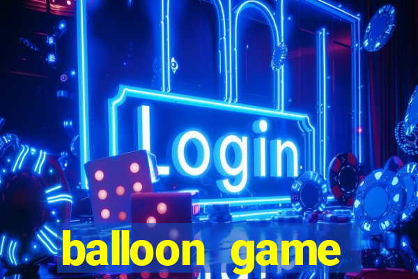 balloon game balloon game