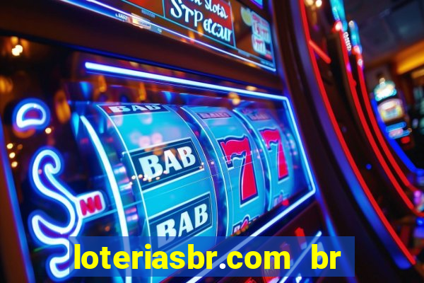 loteriasbr.com br site oficial