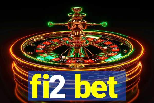 fi2 bet