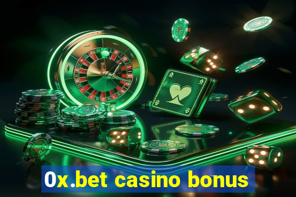 0x.bet casino bonus