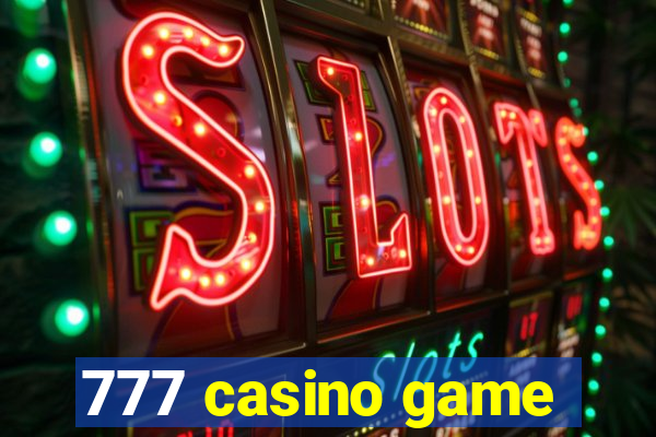 777 casino game