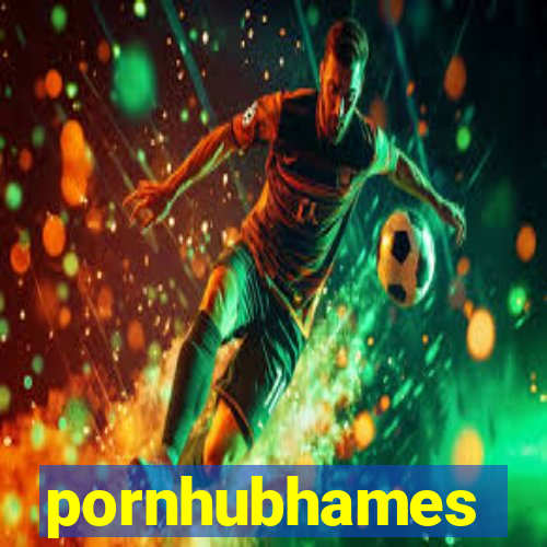 pornhubhames