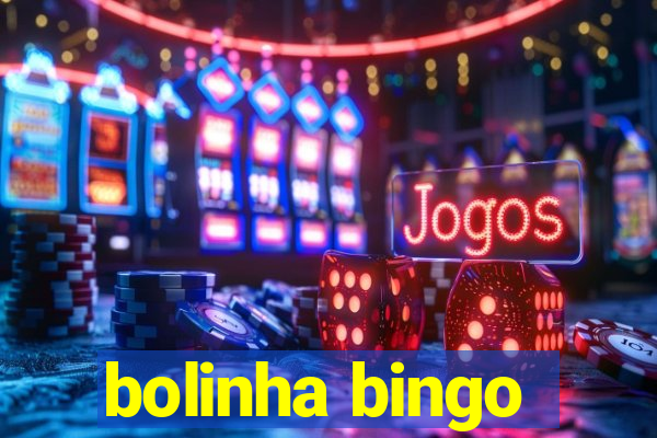 bolinha bingo