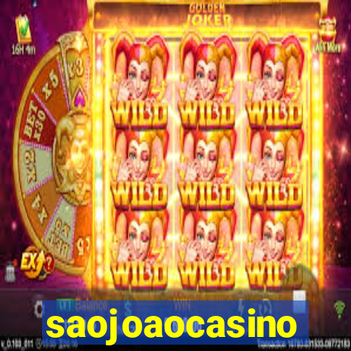 saojoaocasino