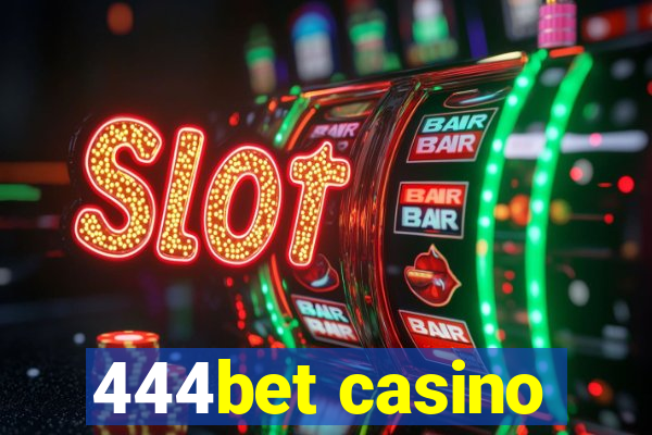 444bet casino