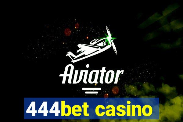 444bet casino