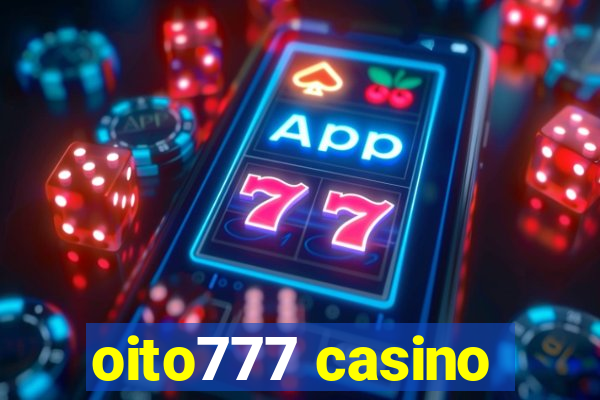 oito777 casino