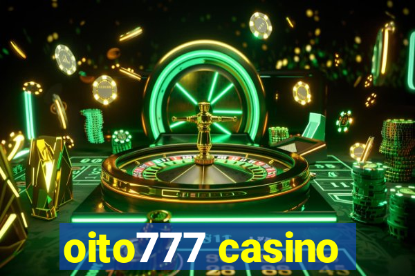 oito777 casino