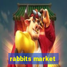 rabbits market