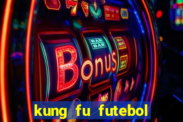 kung fu futebol clube assistir