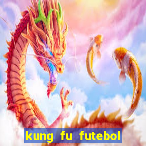 kung fu futebol clube assistir