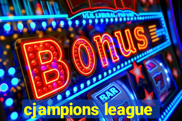 cjampions league